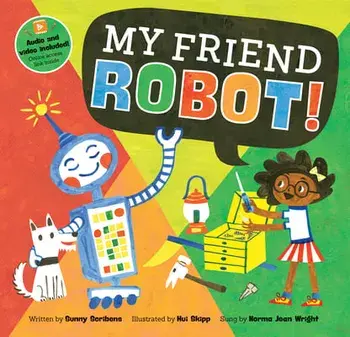 My Friend Robot, Paperback/Sunny Scribbens