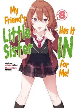 My Friend's Little Sister Has It In For Me! Volume 8, Paperback/mikawaghost
