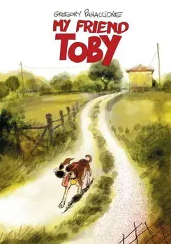 My Friend Toby, Hardback/Gregory Panaccione