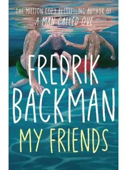 My Friends, Paperback/Fredrik Backman