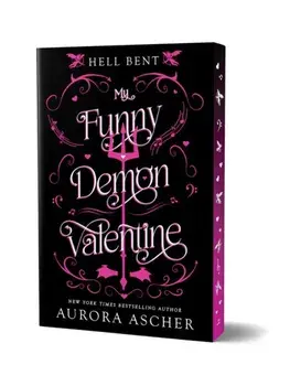 My Funny Demon Valentine: Deluxe Limited Edition, Paperback/Aurora Ascher
