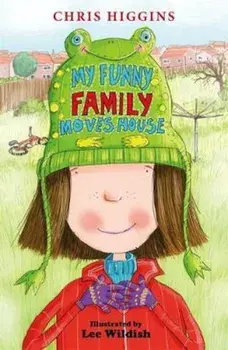 My Funny Family Moves House, Paperback/Chris Higgins