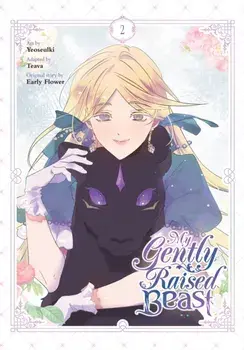 My Gently Raised Beast, Vol. 2, Paperback/***