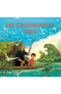 My Grandfather's Song - Phùng Nguyên Quang