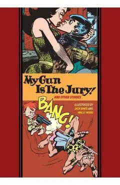 My Gun Is the Jury and Other Stories - Jack Davis