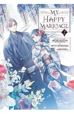 My Happy Marriage 02 (Manga) - Akumi Agitogi