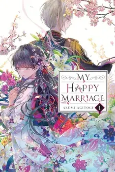 My Happy Marriage, Vol. 1 (Light Novel), Paperback/Akumi Agitogi