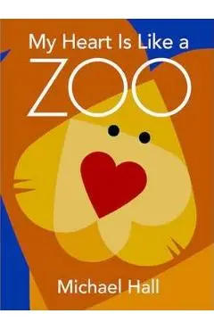 My Heart Is Like a Zoo - Michael Hall