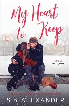 My Heart to Keep - S. B. Alexander