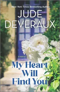 My Heart Will Find You, Hardcover/Jude Deveraux