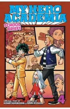 My Hero Academia: School Briefs, Vol. 4, Volume 4: Festival for All - Caleb Cook