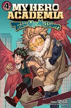 My Hero Academia: Team-Up Missions, Vol. 4, Paperback/Yoko Akiyama