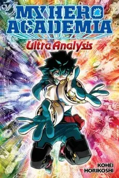 My Hero Academia: Ultra Analysis--The Official Character Guide, Paperback/Kohei Horikoshi