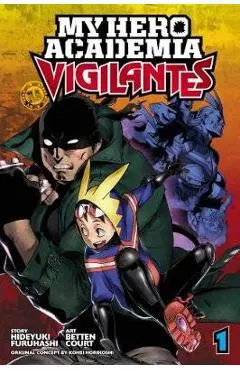 My Hero Academia: Vigilantes, Vol. 1
