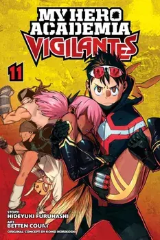 My Hero Academia: Vigilantes, Vol. 11, Paperback/Hideyuki Furuhashi