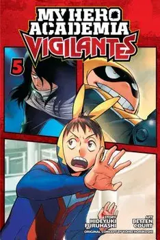 My Hero Academia: Vigilantes, Vol. 5, Paperback/Hideyuki Furuhashi
