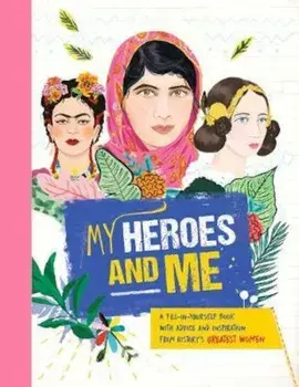 My Heroes and Me/Anna Brett