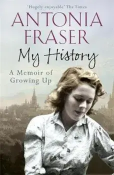 My History, Paperback/Antonia Fraser