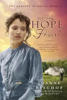 My Hope Is Found, Paperback/Joanne Bischof
