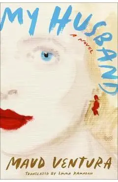 My Husband - Maud Ventura