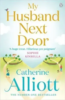 My Husband Next Door/Catherine Alliott