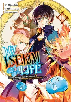 My Isekai Life 01: I Gained a Second Character Class and Became the Strongest Sage in the World!, Paperback/***