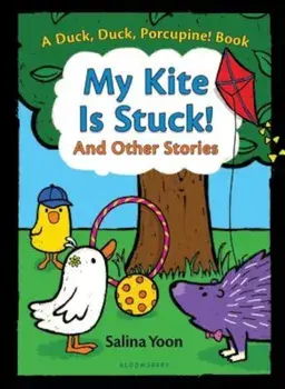 My Kite Is Stuck! and Other Stories, Hardcover/Salina Yoon