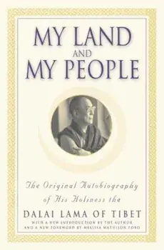 My Land and My People: The Original Autobiography of His Holiness the Dalai Lama of Tibet, Paperback/The Dalai Lama