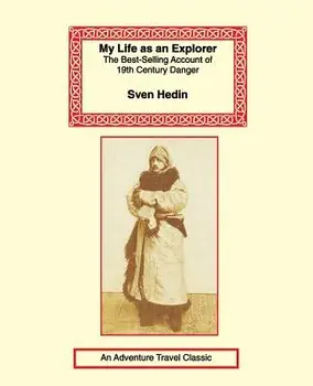 My Life as an Explorer, Paperback/Sven Hedin