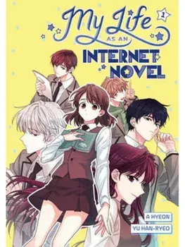 My Life as an Internet Novel Vol. 1, Paperback/Yu Han-ryeo