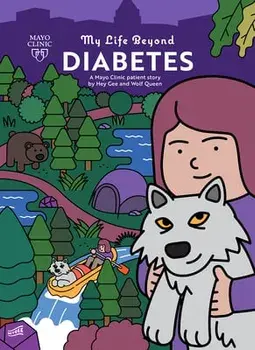 My Life Beyond Diabetes: A Mayo Clinic Patient Story, Paperback/Hey Gee