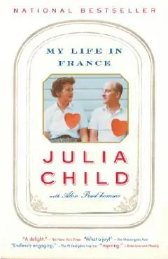 My Life in France - Julia Child