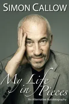 My Life in Pieces. An Alternative Biography, Paperback/Simon Callow