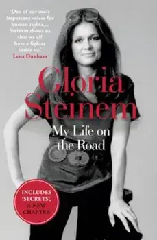 My Life on the Road, Paperback/Gloria Steinem