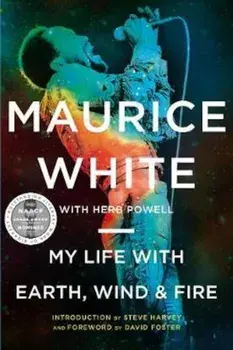 My Life with Earth, Wind & Fire, Paperback/Maurice White