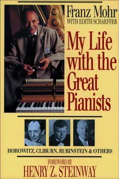 My Life with the Great Pianists, Paperback/Edith Schaeffer