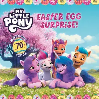My Little Pony: Easter Egg Surprise!, Paperback/Hasbro