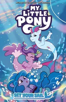 My Little Pony: Set Your Sail, Paperback/Casey Gilly