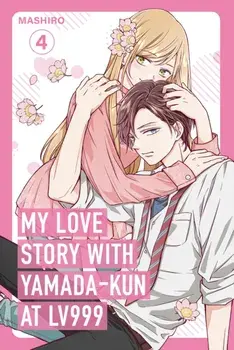 My Love Story With Yamada-Kun at LV999 4, Paperback/Rebecca Taylor