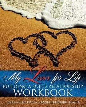 My Lover for Life ' Building A Solid Relationship Workbook, Paperback/Leah McCoy