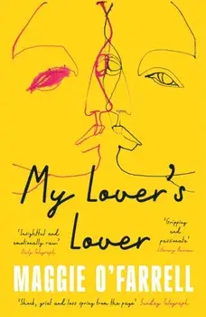 My Lover's Lover. The Sunday Times Bestseller from the Author of Hamnet, Paperback/Maggie O'Farrell