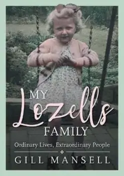 My Lozells Family, Paperback/Gill Mansell