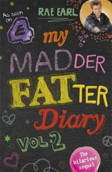 My Madder Fatter Diary, Paperback/Rae Earl