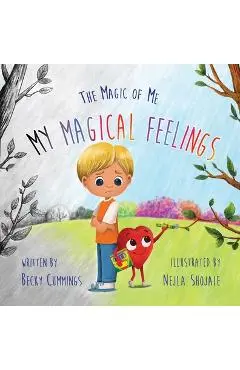 My Magical Feelings - Becky Cummings