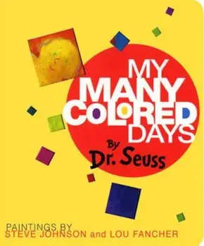 My Many Colored Days, Hardcover/Dr Seuss