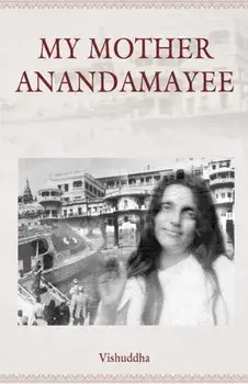 My Mother Anandamayee, Paperback/***