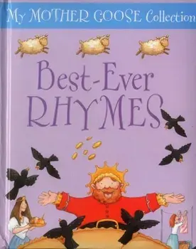 My Mother Goose Collection: Best Ever Rhymes, Board book/Lewis Jan
