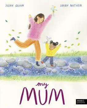 My Mum, Paperback/Susan Quinn