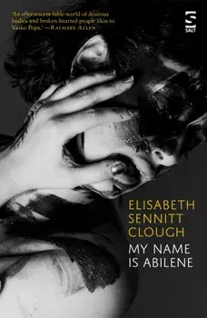 my name is abilene, Paperback/Elisabeth Sennitt Clough