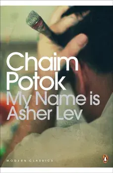 My Name is Asher Lev, Paperback/Chaim Potok